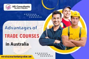 We have time again seen it and it well-known that one of the best options for immigration nations in the world is Australia. It is one of the only nations that have attracted numerous overseas students who wish to study, work, and settle. It offers multiple choices for students, especially in a growing economy. A trading course in Australia is one of the best options for you to gain practical knowledge and skills to work and settle in Australia. This web blog illuminates the advantages of trade courses in Australia. So if you are interested, read along, and get all the valuable information you need. Don't hesitate to get in touch with our Study in Australia expert at HS Consultants Education & Migration for any queries. Quick Q&A Which visa do you require to study in Australia as an international student? You need the Subclass 500 Student Visa applicable for all courses in Australia. Trade courses are no different. To learn more about the Subclass 500, please get in touch with our expert Student Visa Consultant for Australia in Una. Now let's begin the blog. Advantages of pursuing a trade course in Australia You get many benefits of pursuing a trade course in Australia. Here we are giving you a list for reference. • The fees are cheaper as compared to university qualifications. • Other than the fees, the course durations are shorter as well. • As we mentioned earlier, you receive more hands-on training. • After completing your course, you become eligible for a graduate visa pathway and post-study work rights. • You also unlock the PR pathway after completing your trade program. • You also get numerous opportunities for employment sponsorship after completing your trade degree. • Your salary will be higher after completing your course. • Finally, you will have gained enough skills and knowledge to start your business start-up independently. Trade courses & permanent residency (PR) Did you know that you can unlock the PR pathway by completing a trading course in Australia? Yes, it's possible, but not all trading courses lead to an Australian PR. So here is the list of trade courses that do lead to permanent residency. • Automotive Diesel Engine Technology. • Automotive Technology. • Carpentry. • Light Vehicle Mechanical Technology. • Stonemasonry. • Bricklaying. • Locksmithing. • Electrical Engineering. • Commercial Cookery. • Early Childhood. • Plumbing. This information keeps on updating as per Australian laws. So if you also wish to enroll in a trade course in Australia & to unlock the PR pathway, please get in touch with our Immigration Lawyer for Australia in India. For more details, don't hesitate to get in touch with us at HS Consultants Education & Migration for expert assistance.